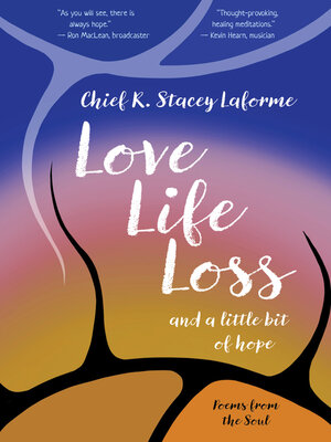 cover image of Love Life Loss and a little bit of hope